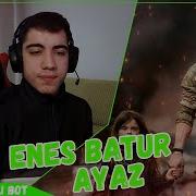Hebele Enes Batur Ayaz İzliyor