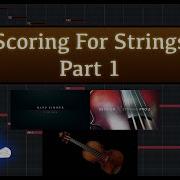 Scoring For Strings Part 1 Orchestration Techniques
