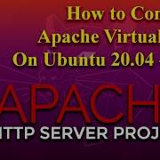 Как настроить виртуальные хосты Apache в Ubuntu 20 04 22 04