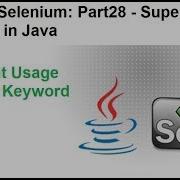 Java For Selenium Part28 What Is Super Keyword In Java