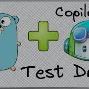 Тест драйв GitHub Copilot для GoLang