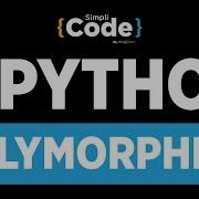 Python Tutorial For Beginners Introduction To Polymorphism Polymorphism In Python SimpliCode