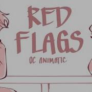 Red Flags Oc Animatic