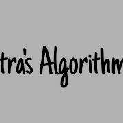 Dijkstra S Algorithm In 3 Minutes