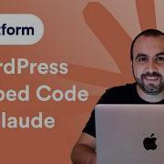 How To Embed Forms In WordPress Using Claude AI