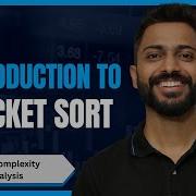 L 3 11 Bucket Sort Easiest Explanation With Examples Time Complexity Analysis With Pseudocode