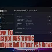 How To Encrypt DNS Traffic Configure DoH On Your PC Browser