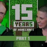 The Beginning Part 1 15 Years Of Minecraft