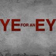 Eye For An Eye Trailer