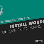 How To Install WordPress On An OVH Performance Server Quick Start Tutorial