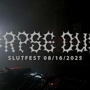 CORPSE DUST INDUSTRIAL EBM LIVE SLUTFEST 2025 FULL SET