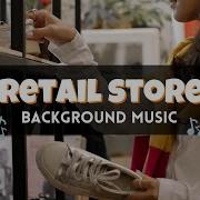 Best Music For Retail Store Fashion Showroom Gym Background Music Positive Energy Relaxing Beats