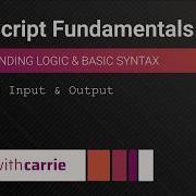 Function Input Output JavaScript Fundamentals Series