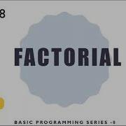 Program For Factorial Number In C C Python Without Recursion Basic Programming Series Lec 8
