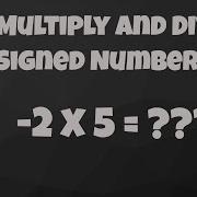 Multiplying And Dividing Signed Numbers