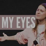 Fix My Eyes Worship At The Compass Church