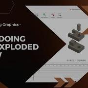 Fusion 360 Doing An Exploded View