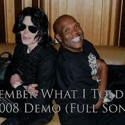 NEW LEAK Michael Jackson Remember What I Told You 2008 Demo Full Song