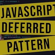 Шаблон отложенного обещания в JavaScript