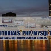 PHP MYSQL Tutorial 07 Arrays Multidimensional Arrays