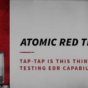 Tap Tap Is This Thing On Testing EDR Capabilities