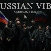 QDR X 3022 X FeeL Russian Vibe