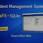 Student Management System Plus JavaFX SQLite Project Evans Ofori Atta