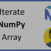11 Итерация по массиву NumPy Полное руководство по NumPy на Python для анализа данных Amit T