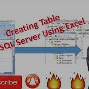 Creating Table In Sql Server Using Excel