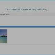 Jquery Ajax File Upload With Progress Bar In PHP