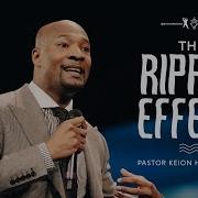 The Ripple Effect Pastor Keion Henderson
