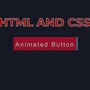 How To Create An Animated Button Using HTML And CSS HTML And CSS Tutorial For Beginners