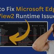 How To Fix Microsoft Edge WebView2 Runtime Issues 2024