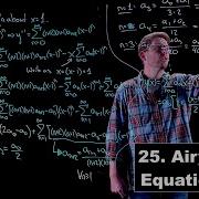 Airy S Equation Ordinary Differential Equations Lecture 25