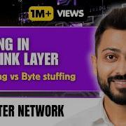 Lec 27 Framing In Data Link Layer Bit Stuffing Vs Byte Character Stuffing