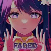 Nightcore Faded Lyrics