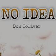 Don Toliver No Idea With Lyrics