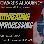 Day 34 Python MultiThreading MultiProcessing Step By Step Examples Complete AI Journey