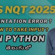 TCS NQT 2025 HOW TO TAKE INPUT IN PYTHON HOW TO SOLVE COMPILER ISSUES