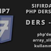 Php De Array Slice Kullanımı Ders 47