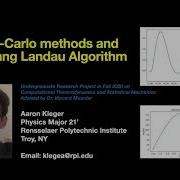 Monte Carlo Methods And The Wang Landau Algorithm