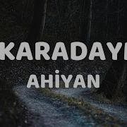 Lyrics Ahiyan Makaradaymış şarkı Sözleri