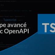 Tutoriel TypeScript Typer Une Fonction Basée Sur OpenApi