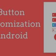 Custom Button Design Android