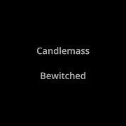 Candlemass Bewitched Lyrics русский перевод