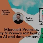 Microsoft Presents Security Privacy 101 Best Practices For An AI And Data Centered World