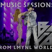 Shakira Bizarrap Music Sessions 53 Live From LMYNL World Tour