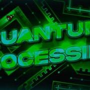 QUANTUM PROCESSING 100 NEW HARDEST