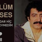 Müslüm Gürses Senin Kadar Hiç Kimseyi Sevmedim