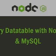 JQuery Datatables с Node Js Express и MySQL